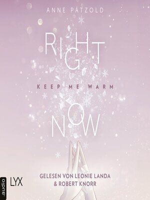 cover image of Right Now (Keep Me Warm)--On Ice-Reihe, Teil 2